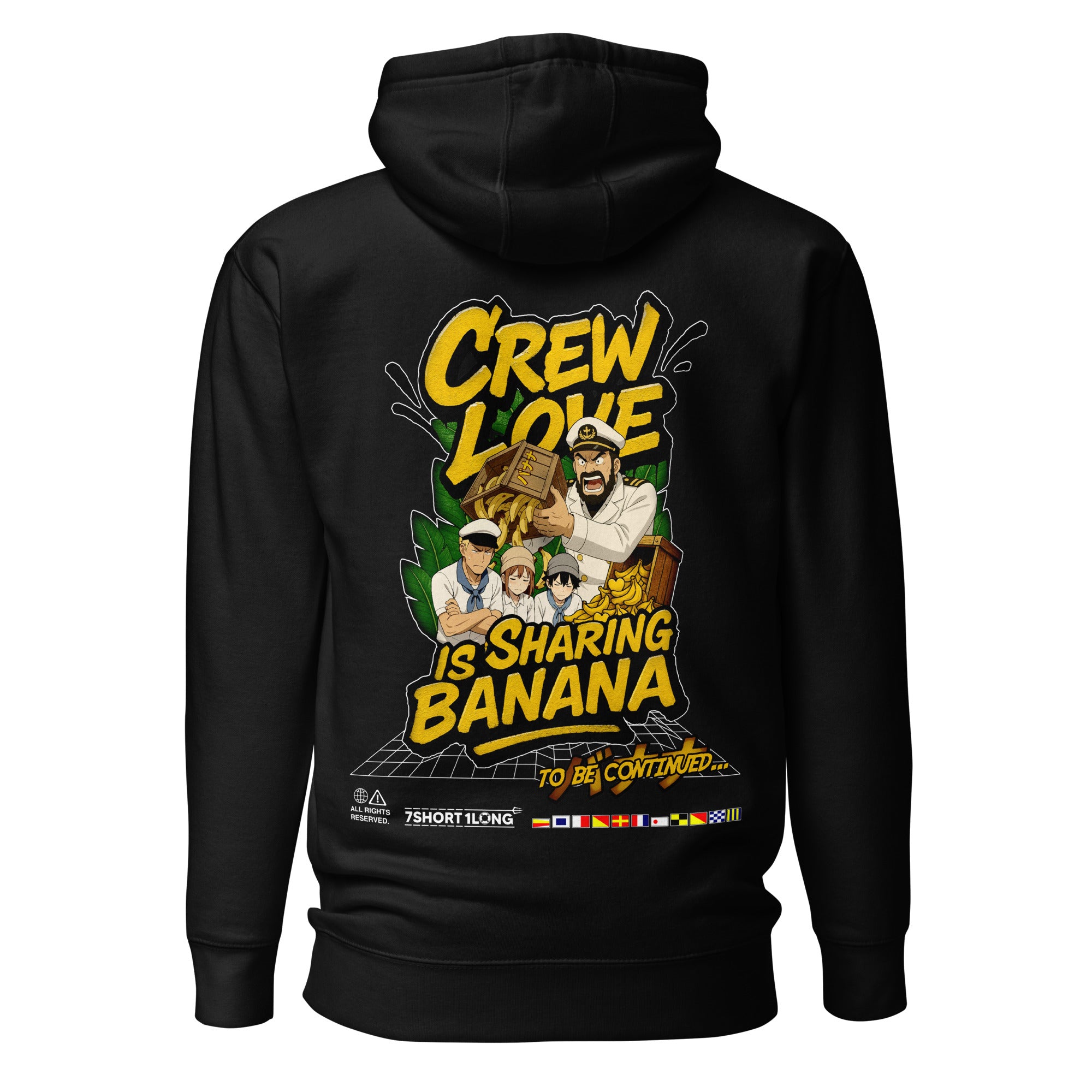 Crew hoodie featuring the phrase “Crew Love Is Sharing Banana,” symbolizing accountability, discipline, and inside shipboard crew culture. Main image